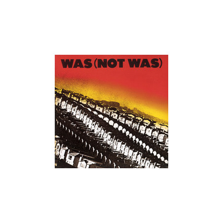 Was (Not Was) – Was (Not Was)