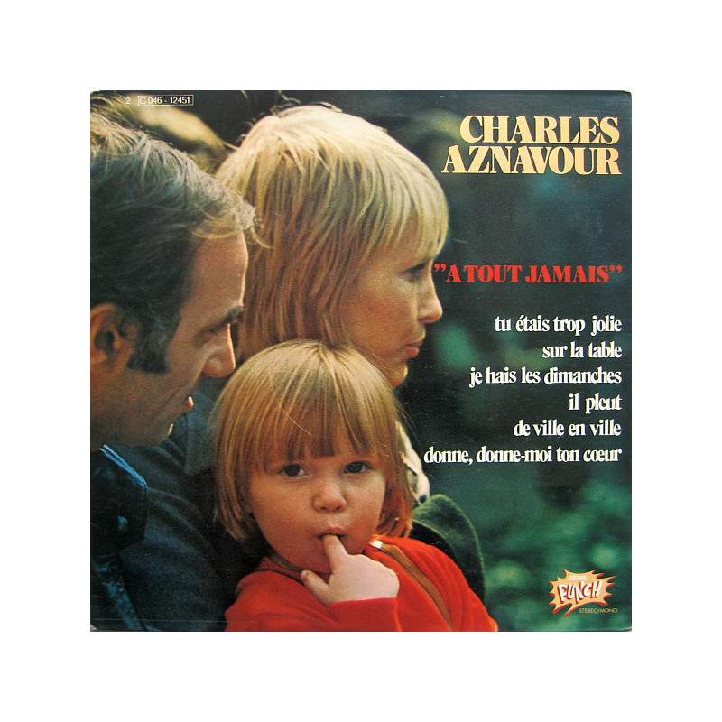 Charles Aznavour – A Tout Jamais