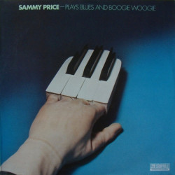 Sammy Price – Plays Blues And Boogie Woogie