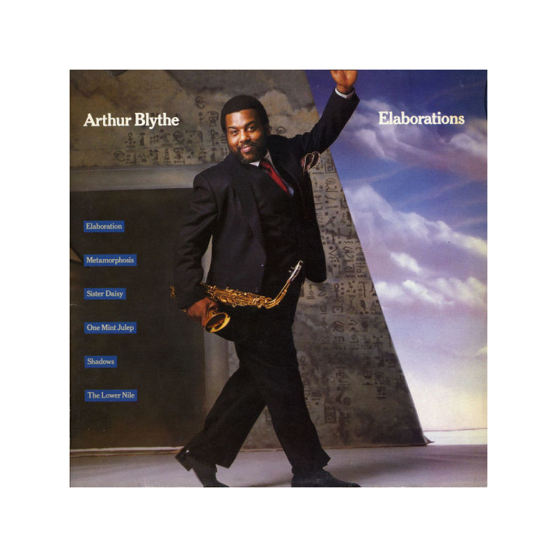 Arthur Blythe – Elaborations