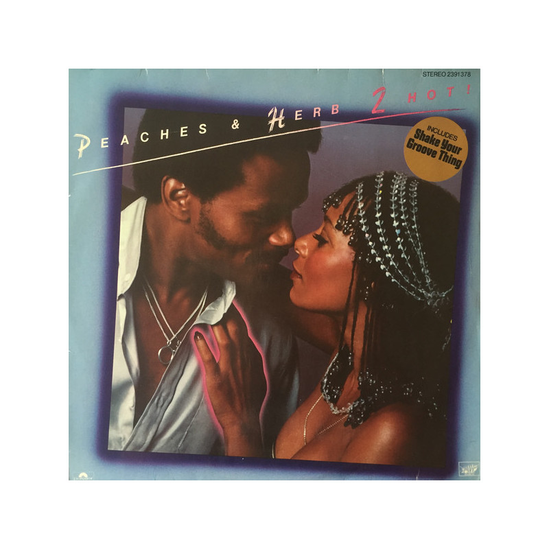 Peaches & Herb – 2 Hot!