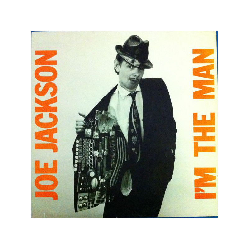 Joe Jackson – I'm The Man Joe Jackson – I'm The Man