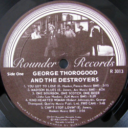 George Thorogood And The Destroyers – George Thorogood And The Destroyers