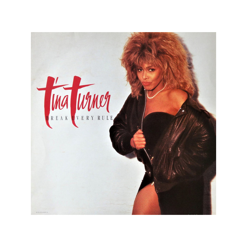 Tina Turner – Break Every Rule Tina Turner – Break Every Rule