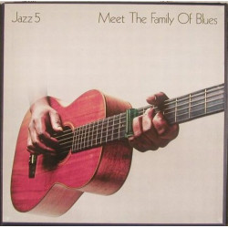Various ‎– Jazz 5: Meet The Family Of Blues 5LP Box - Muddy Waters, Janis Joplin, Johnny Winter etc.