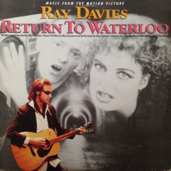 Ray Davies ‎– Return To Waterloo