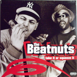 The Beatnuts ‎– Take It Or Squeeze It 2LP