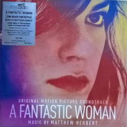 Matthew Herbert ‎– A Fantastic Woman (Original Motion Picture Soundtrack)  2LP - Coloured