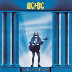 AC/DC – Who Made Who