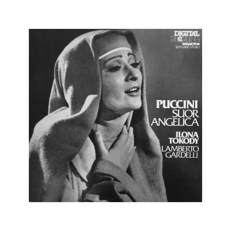 Puccini, Ilona Tokody, Lamberto Gardelli – Suor Angelica  2LP