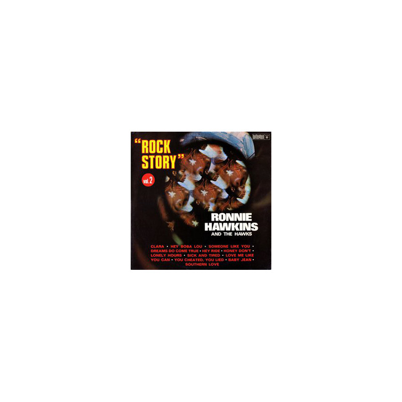 Ronnie Hawkins And The Hawks – Rock Story - Vol. 2