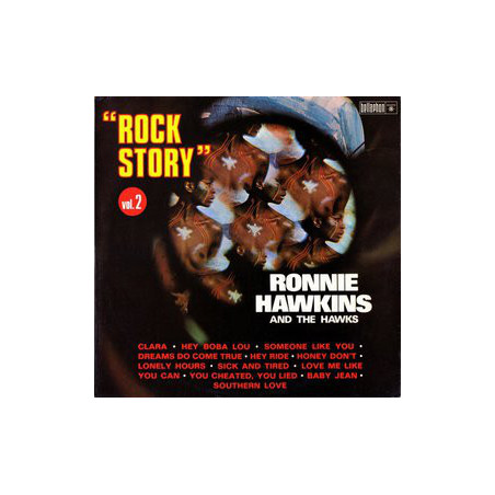 Ronnie Hawkins And The Hawks – Rock Story - Vol. 2