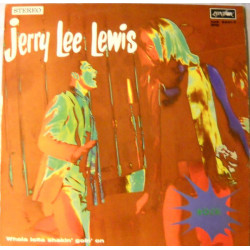 Jerry Lee Lewis – Whole Lotta Shakin' Goin' On