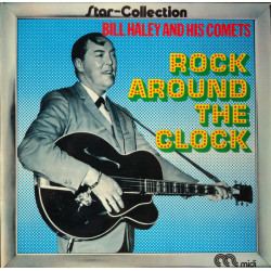 Bill Haley And His Comets – Rock Around The Clock