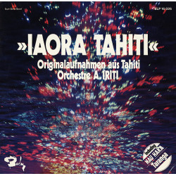 Orchestre A. Iriti – Iaora Tahiti