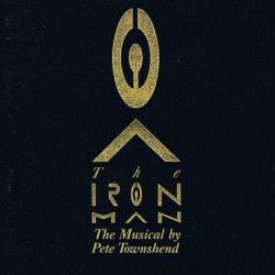 Pete Townshend – The Iron Man (The Musical By Pete Townshend)
