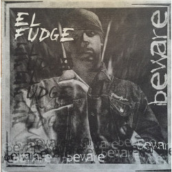 El Fudge – Beware 12' 33RPM