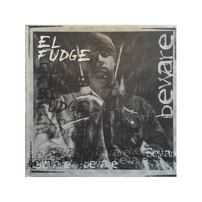El Fudge – Beware 12' 33RPM El Fudge – Beware 12' 33RPM