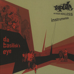 Raptile And Roger Rekless – Da Basilisk's Eye (Instrumentals) 2LP