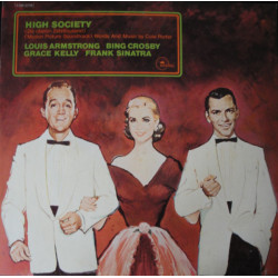 Various ‎– High Society (Motion Picture Soundtrack) Frank Sinatra Louis Armstrong Bing Crosby Grace Kelly