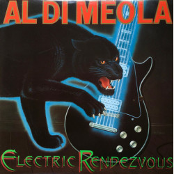 Al Di Meola – Electric Rendezvous