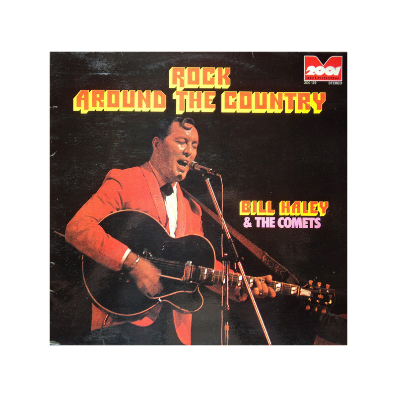 Bill Haley & The Comets – Rock Around The Country Bill Haley & The Comets – Rock Around The Country