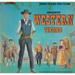 The Cinema Sound Stage Orchestra – Favourite TV And Film Western Themes