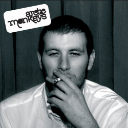 Arctic Monkeys ‎– Whatever People Say I Am, That's What I'm Not