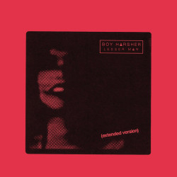 Boy Harsher – Lesser Man (Extended Version)