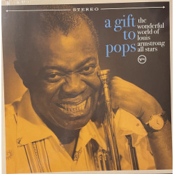 The Wonderful World Of Louis Armstrong All Stars - A Gift To Pops