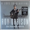 Roy Orbison With The Royal Philharmonic Orchestra – A Love So Beautiful