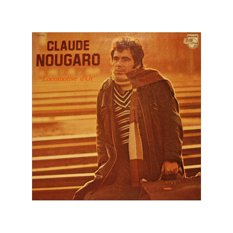 Claude Nougaro – Locomotive D'Or Claude Nougaro – Locomotive D'Or