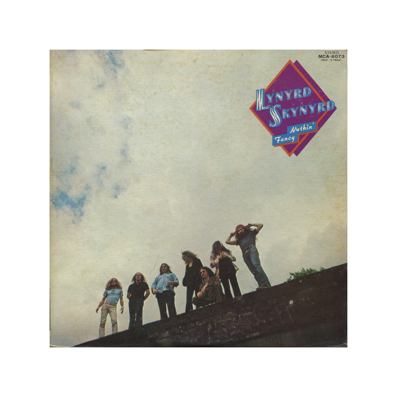 Lynyrd Skynyrd – Nuthin' Fancy Lynyrd Skynyrd – Nuthin' Fancy
