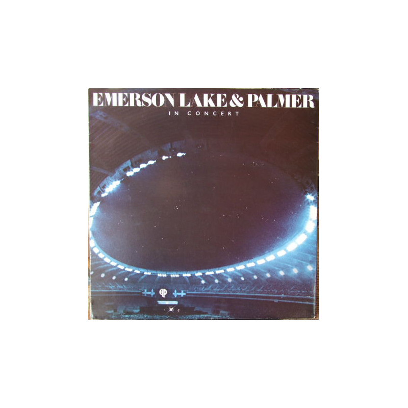 Emerson, Lake & Palmer – In Concert Emerson, Lake & Palmer – In Concert