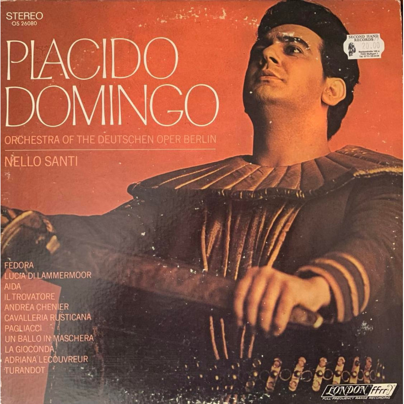 Placido Domingo - Orchester der Deutschen Oper, Berlin, Nello Santi – Recital Of Italian Operatic Arias Placido Domingo - Orchester der Deutschen Oper, Berlin, Nello Santi – Recital Of Italian Operatic Arias