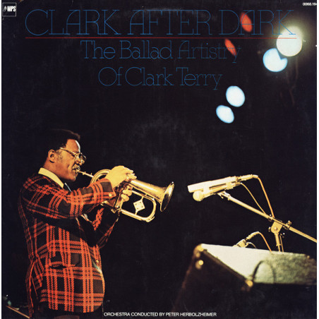 Clark Terry – Clark After Dark, The Ballad Artistry Of Clark Terry