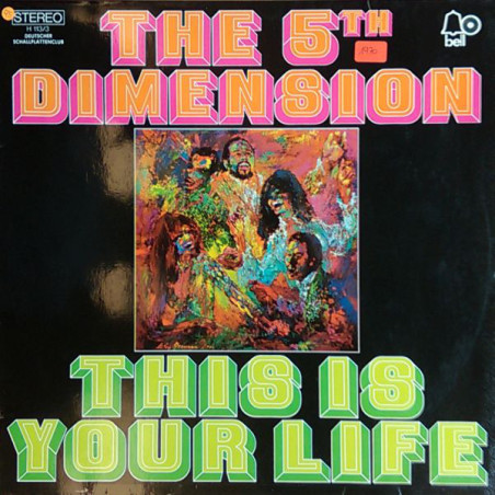The 5th Dimension – This Is Your Life