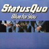 Status Quo – Blue For You