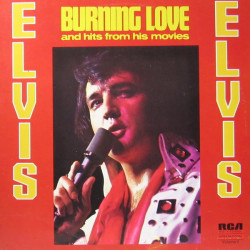 Elvis Presley – Burning Love And Hits From His Movies Vol. 2