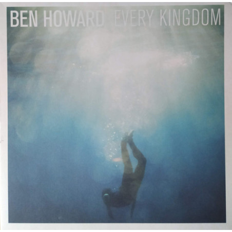 Ben Howard – Every Kingdom