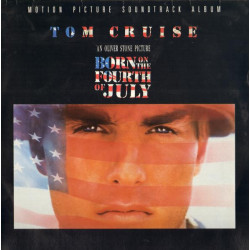 Various – Born On The Fourth Of July - Motion Picture Soundtrack Album