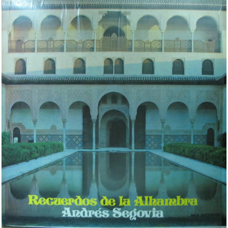 Andrés Segovia ‎– Recuerdos De La Alhambra