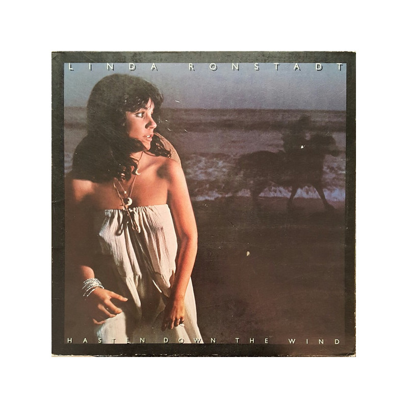 Linda Ronstadt – Hasten Down The Wind