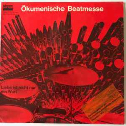 Various – Ökumenische Beatmesse (Liebe Ist Nicht Nur Ein Wort)