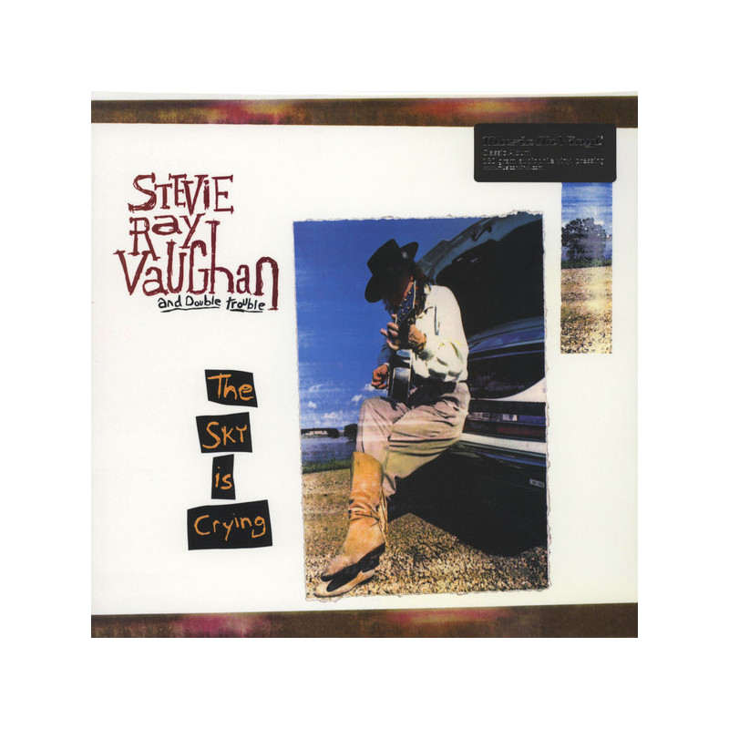 Stevie Ray Vaughan And Double Trouble – The Sky Is Crying Stevie Ray Vaughan And Double Trouble – The Sky Is Crying