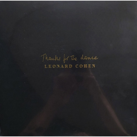Leonard Cohen – Thanks For The Dance