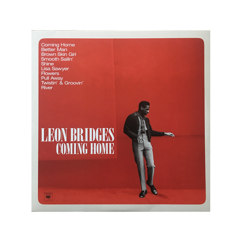 Leon Bridges – Coming Home Leon Bridges – Coming Home