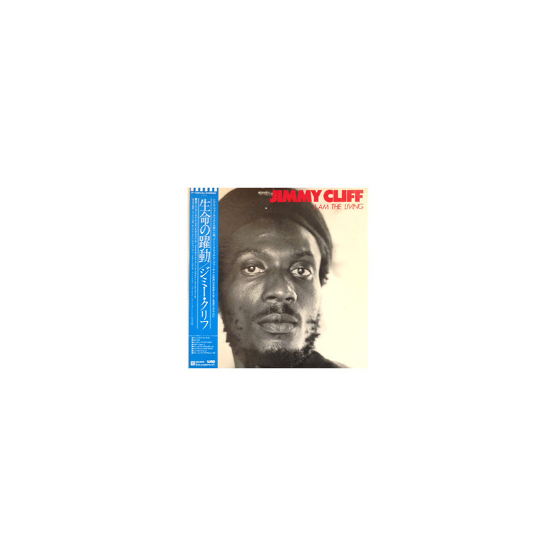 Jimmy Cliff – I Am The Living