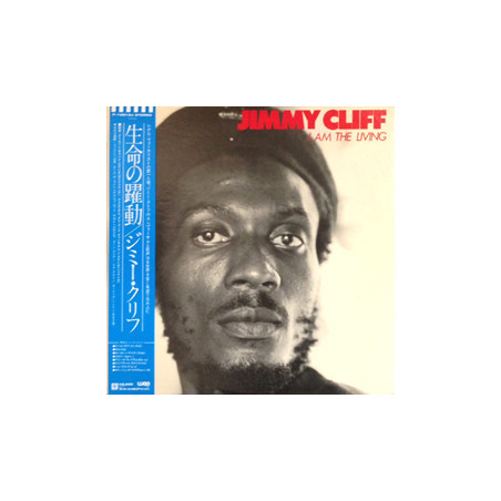 Jimmy Cliff – I Am The Living