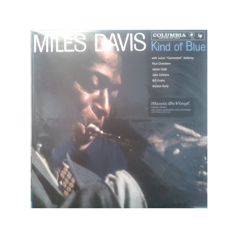 Miles Davis – Kind Of Blue Miles Davis – Kind Of Blue